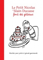 Le Petit Nicolas & Alain Ducasse font des gâteaux