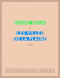 « Les villes de la plaine » de Diane Meur