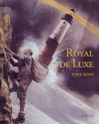 Royal de Luxe 1993-2001