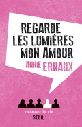« Regarde les lumières mon amour » d'Annie Ernaux