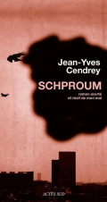 « Schproum » de Jean-Yves Cendrey