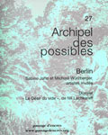 « Archipel des possibles » Revue Passage d'encres n° 27 spécial Berlin
